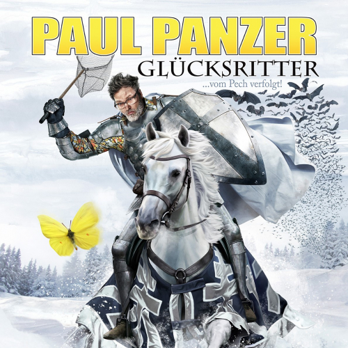 Paul Panzer - GLÜCKSRITTER ...vom Pech verfolgt!